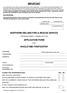 IMPORTANT NORTHERN IRELAND FIRE & RESCUE SERVICE PROCESSES THE INFORMATION PROVIDED ON THIS FORM FOR THE PURPOSES OF MEETING ITS LEGAL OBLIGATIONS.
