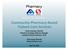 Parisa Vatanka, PharmD Pharmacy Strategic Alliances Manager Assistant Clinical Professor, UCSF. Stan Leung, PharmD Clinical Division Lead