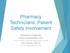 Pharmacy Technicians: Patient Safety Involvement