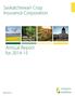 Saskatchewan Crop Insurance Corporation. Annual Report for 2014-15. saskatchewan.ca