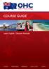 COURSE GUIDE. Learn English - Discover Australia SYDNEY MELBOURNE BRISBANE GOLD COAST CAIRNS COURSE GUIDE 1