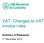 VAT: Changes to VAT invoice rules. Summary of Responses 17 December 2012