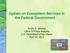 Update on Ecosystem Services in the Federal Government. Kristin E. Skrabis Office of Policy Analysis U.S. Department of the Interior April 30, 2014