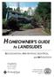 HOMEOWNER S GUIDE. to LANDSLIDES. and MITIGATION RECOGNITION, PREVENTION, CONTROL, Compiled by Dr. Scott F. Burns Tessa M. Harden Carin J.