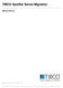 TIBCO Spotfire Server Migration. Migration Manual