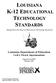 LOUISIANA K-12 EDUCATIONAL TECHNOLOGY STANDARDS