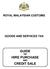 ROYAL MALAYSIAN CUSTOMS GOODS AND SERVICES TAX GUIDE