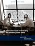 CONSULTING RESEARCH TRAINING VOLUME 2 - ISSUE 11. Three Hot Trends in Recruiting and Retaining Sales Talent