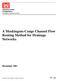 A Muskingum-Cunge Channel Flow Routing Method for Drainage Networks