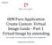 IBM Pure Application Create Custom Virtual Image Guide - Part 1 Virtual Image by extending