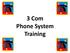3 Com Phone System Training