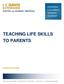 TEACHING LIFE SKILLS TO PARENTS PARTICIPANT GUIDE