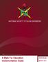 A Walk For Education VERSION #2.0. A Walk For Education Implementation Guide NATIONAL SOCIETY OF BLACK ENGINEERS. torch@nsbe.org 1