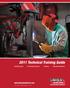 2011 Technical Training Guide. www.lincolnelectric.com. Educational Materials. Prices, Policies and Dates Subject to Change