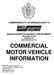 COMMERCIAL MOTOR VEHICLE INFORMATION