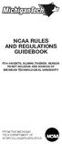 NCAA RULES AND REGULATIONS GUIDEBOOK FOR PARENTS, ALUMNI, FRIENDS, SEASON TICKET HOLDERS AND DONORS OF MICHIGAN TECHNOLOGICAL UNIVERSITY