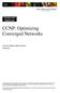 CCNP: Optimizing Converged Networks