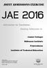 JAE 2016. Joint Admissions Exercise. I n f o r m a t i o n f o r C a n d i d a t e s. S e e k i n g A d m i s s i o n t o : Junior Colleges