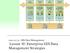 GEOG 482/582 : GIS Data Management. Lesson 10: Enterprise GIS Data Management Strategies GEOG 482/582 / My Course / University of Washington