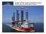 KNUD E. HANSEN A/S. Design of Wind Turbine Installation Vessel Pacific Orca for Swire Blue Ocean