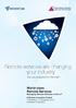 Remote services are changing your industry. World-class Remote Services Managing Remote Services in the IoT. Are you prepared for the ride?