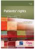 Eighth edition July 2010. Patients' rights. A self-help guide to Victoria's Mental Health Act