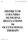 DISTRICT OF COLUMBIA MUNICIPAL REGULATIONS for OCCUPATIONAL THERAPY