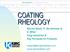 COATING RHEOLOGY. Werner Blank, R. Berndlmaier & D. Miller King Industries & Ray Fernando Air Products. wblank@kingindustries.com www.wernerblank.