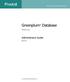PRODUCT DOCUMENTATION. Greenplum Database. Version 4.3. Administrator Guide. Rev: A01. 2014 Pivotal Software, Inc.