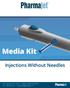 Media Kit Injections Without Needles