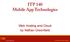 ITP 140 Mobile App Technologies. Web Hosting and Cloud by Nathan Greenfield