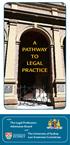 A PATHWAY TO LEGAL PRACTICE