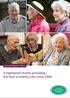 A registered charity providing the best in elderly care since 1946