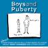Boys and. about body changes and other stuff! 10368 Boys & Puberty 23260.indd 1 8/4/09 11:12:17 AM