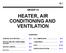HEATER, AIR CONDITIONING AND VENTILATION