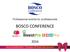 Professional events for professionals BOSCO CONFERENCE