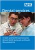 Dental services. in Bath and North East Somerset, Bristol, North Somerset and South Gloucestershire