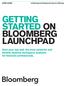 GETTING STARTED ON BLOOMBERG LAUNCHPAD