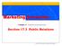 Marketing Essentials. Section 17.3 Public Relations. Chapter 17 Promotional Concepts and Strategies. Chapter 17 Promotional Concepts and Strategies 1