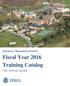 Emergency Management Institute Fiscal Year 2016 Training Catalog