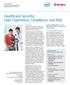 Healthcare Security: User Experience, Compliance, and Risk