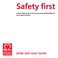 Safety first A plain English guide to risk assessment and legal liability for