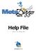 Help File. Version 1.1.4.0 February, 2010. MetaDigger for PC