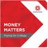 MONEY MATTERS. Paying for College