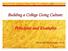 Building a College Going Culture: Principles and Examples. Patricia M. McDonough, UCLA
