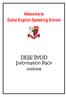 Welcome to Dubai English Speaking School. DESS BYOD Information Pack