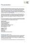 Pre-production. Sample Documents Call sheet Budget spreadsheet Equipment list Shoot schedule Sample questions for Life Story interview