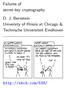 Failures of secret-key cryptography. D. J. Bernstein University of Illinois at Chicago & Technische Universiteit Eindhoven. http://xkcd.