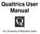 Qualtrics User Manual. For University of Maryland Users
