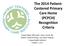 The 2014 Patient- Centered Primary Care Home (PCPCH) Recognition Criteria